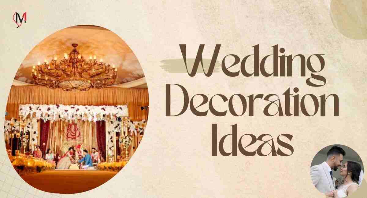 Wedding Decoration Ideas