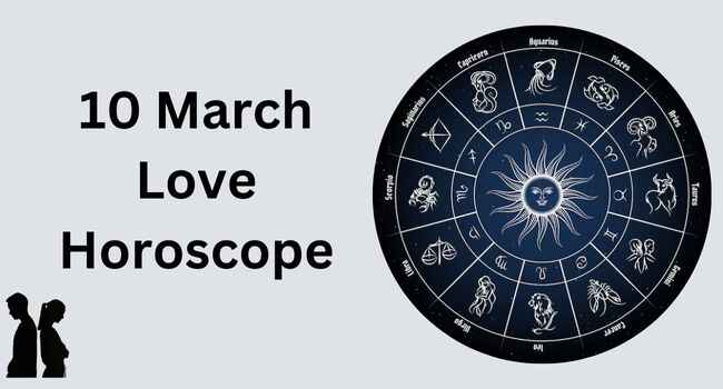 12 March Love Horoscope