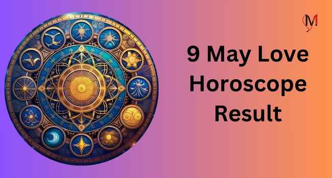 Love Horoscope for 9 May