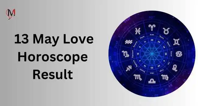 Love Horoscope for May 13