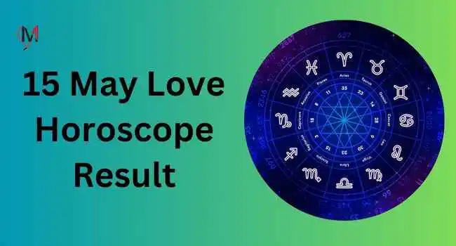 Love Horoscope for May 15